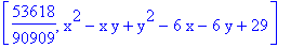 [53618/90909, x^2-x*y+y^2-6*x-6*y+29]